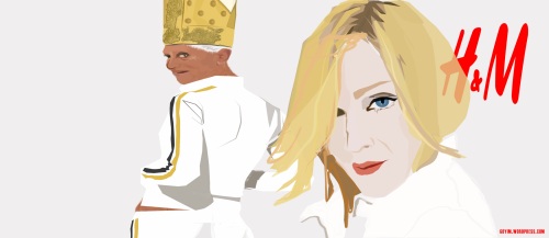 Madonna and the Pope for H&M